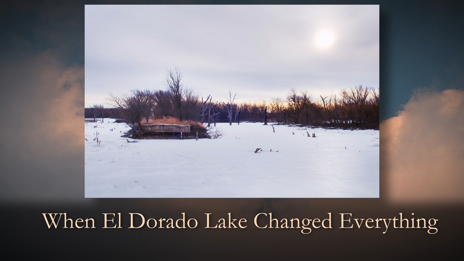 When El Dorado Lake Changed Everything