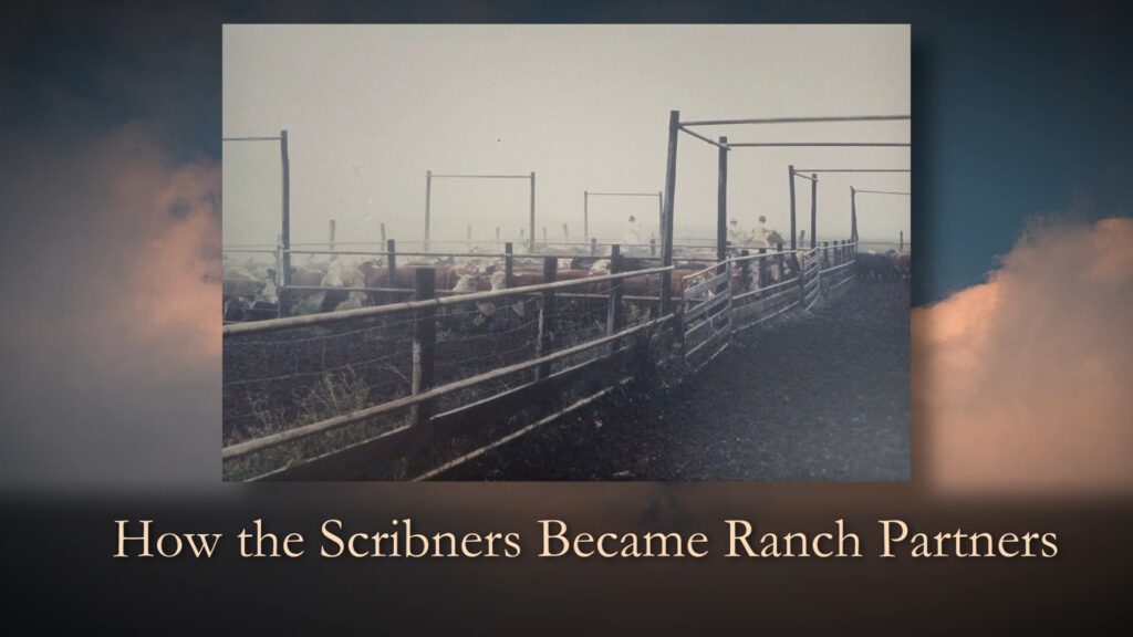 How the Scribners Became Ranch Partners